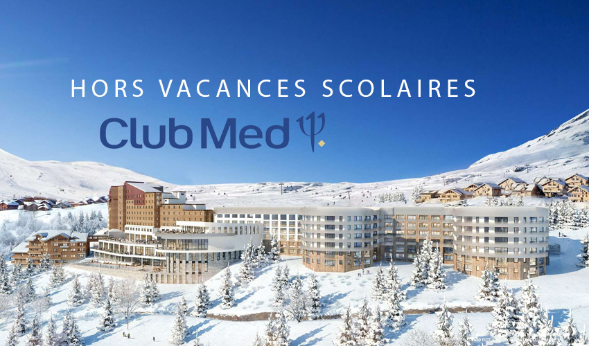 Club Med Alpes d’Huez Hiver 2021 2eme sejour