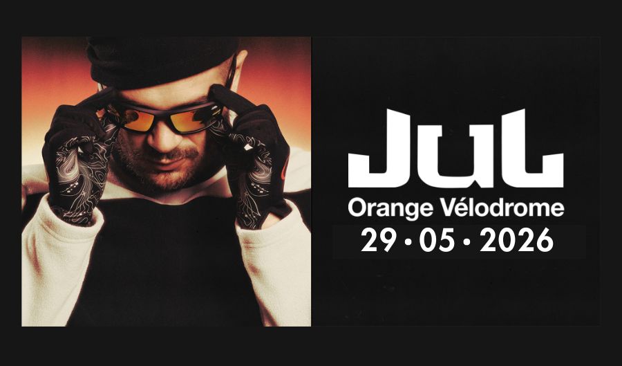 Concert Jul – Orange Vélodrome – Mai 2026